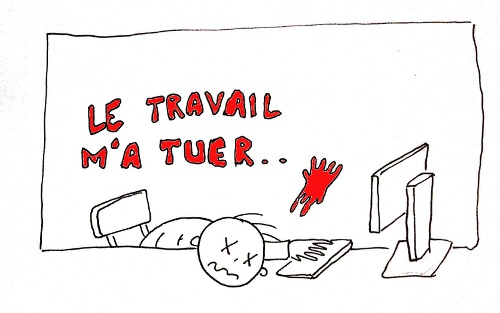 travailler tue