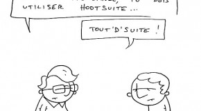 Hootsuite – l’outil du vrai feignant.