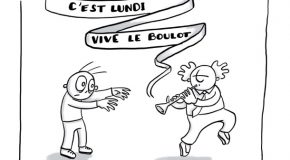 Vive le boulot… comme un lundi