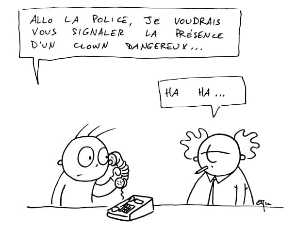 Qu'en est-il des clowns agressifs...