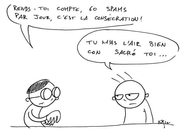 Ca suffit le spam !