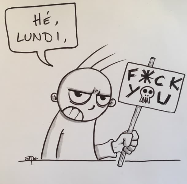 Comme un lundi qui pique