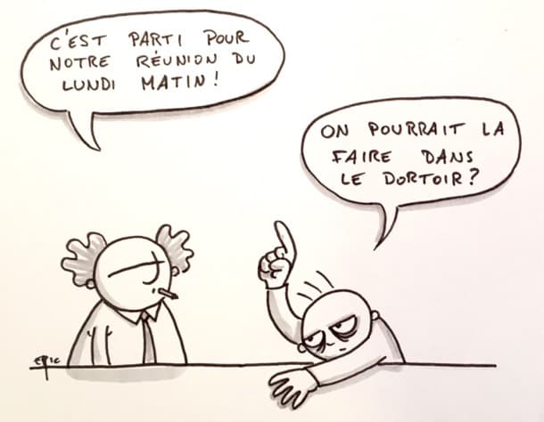 Comme un lundi matin en réunion
